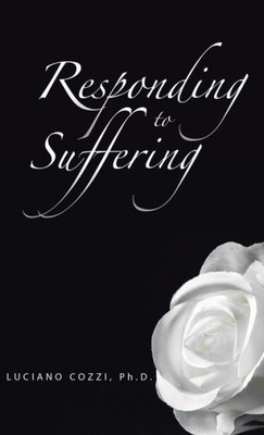 Responding To Suffering