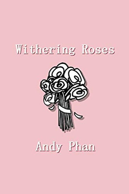 Withering Roses