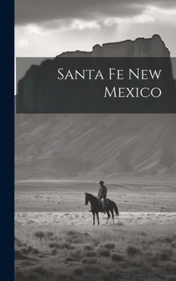 Santa Fe New Mexico