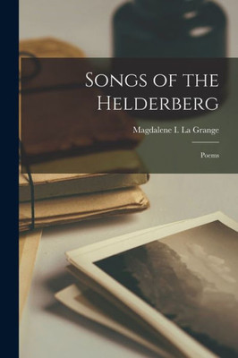 Songs Of The Helderberg: Poems