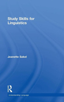 Study Skills For Linguistics (Understanding Language)