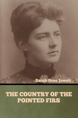 The Country Of The Pointed Firs