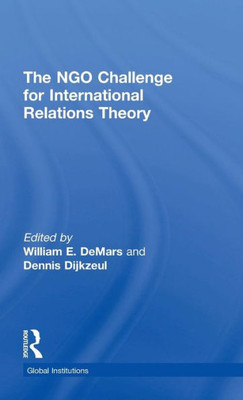The Ngo Challenge For International Relations Theory (Global Institutions)