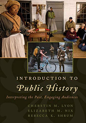 Introduction to Public History (American Association for State and Local History)