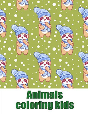 Animals coloring kids: Coloring Pages with Funny, Easy Learning and Relax Pictures for Animal Lovers (Art Gift)