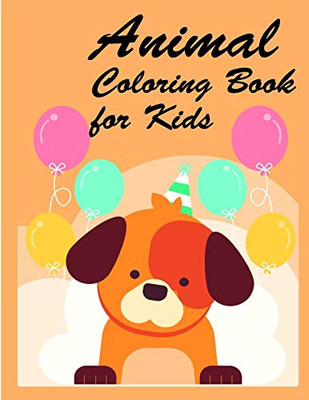 Animal Coloring Book for Kids: Funny Christmas Book for special occasion age 2-5 (Beginner design)