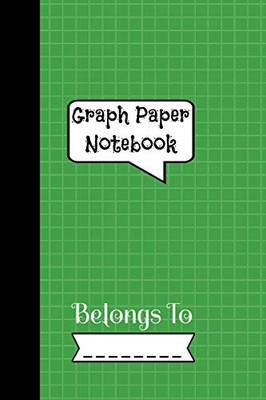 Graph Paper Notebook Belongs To: 4x4 Quad ruled Grid Composition half Graph paper & half Wide ruled notebook for Mathematics Science Graph & laboratory work for Students & Teacher