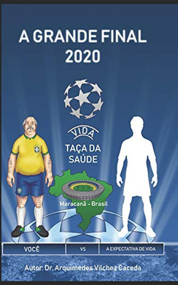 TAÇA DA SAÚDE: VOCÊ VS. A EXPECTATIVA DE VIDA (VIDA E SAÚDE) (Portuguese Edition)