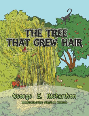 The Tree That Grew Hair