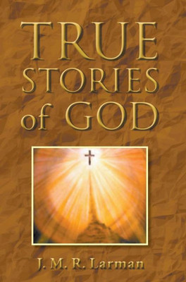 True Stories Of God