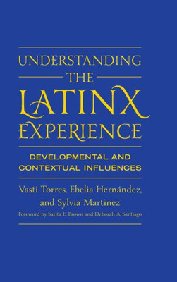 Understanding The Latinx Experience
