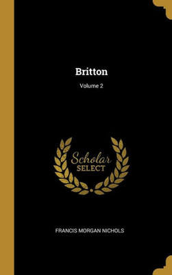 Britton; Volume 2 (French Edition)