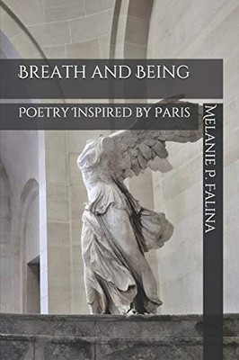 Breath and Being: Poetry Inspired by Paris