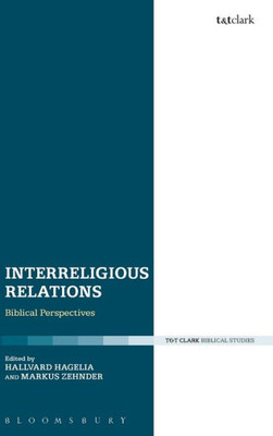 Interreligious Relations: Biblical Perspectives