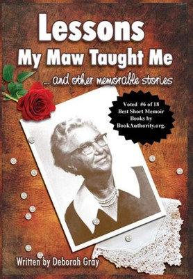 Lessons My Maw Taught Me: And Other Memorable Stories