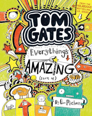 Tom Gates: Everything's Amazing (Sort Of)