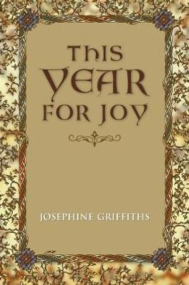 This Year For Joy: A Day By Day Guide To Care For The Soul