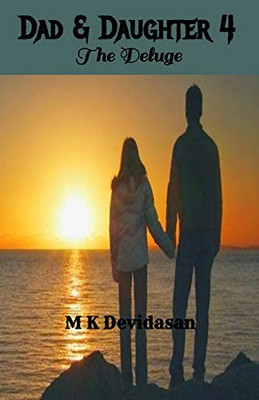 Dad & Daughter - 4: The Deluge (Dad & Daughter - The Deluge)