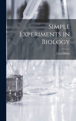 Simple Experiments In Biology