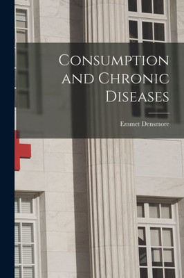 Consumption And Chronic Diseases