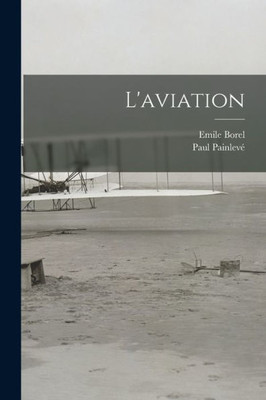 L'Aviation (French Edition)