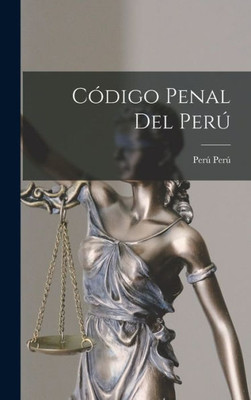 Código Penal Del Perú (Spanish Edition)