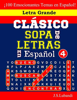 CLÁSICO SOPA De LETRAS En Español; 4 (Sopa De Letras En Español: Serie Clásica) (Spanish Edition)