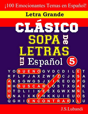 CLÁSICO SOPA De LETRAS En Español; 5 (Sopa De Letras En Español: Serie Clásica) (Spanish Edition)
