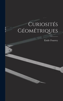 Curiosités Géométriques (French Edition)