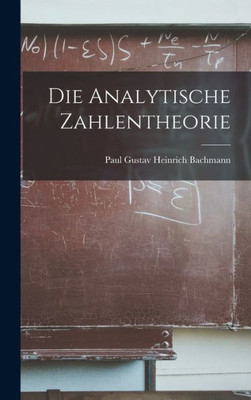 Die Analytische Zahlentheorie (German Edition)