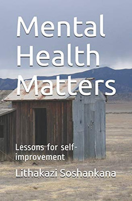 Mental Health Matters: Lessons for self-improvement