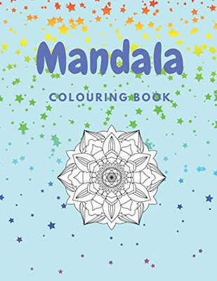 Mandala Colouring Book: 60 page mandala designs colouring book. Hours of relaxing fun for adults and teens UK Edition