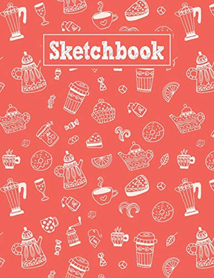 Sketchbook: 8.5 x 11 Notebook for Creative Drawing and Sketching Activities with Tea Themed Cover Design