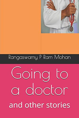 Going to a doctor: and other stories
