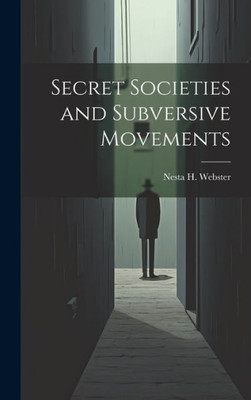 Secret Societies And Subversive Movements