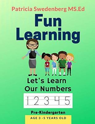 Fun Learning: Let's Practice Our Numbers