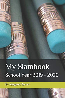 My Slambook: School Year 2019 - 2020