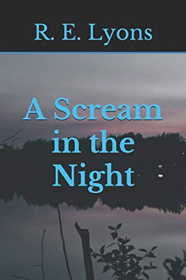 A Scream in the Night