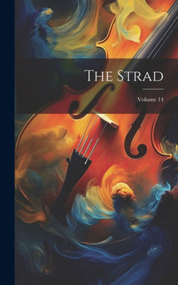The Strad; Volume 14