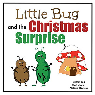 Little Bug: and the Christmas Surprise