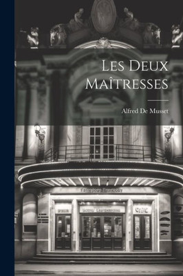 Les Deux Maîtresses (French Edition)