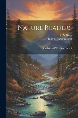 Nature Readers: Sea-Side And Way-Side, Issue 3