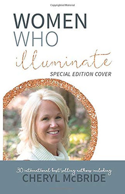 Women Who Illuminate- Cheryl McBride