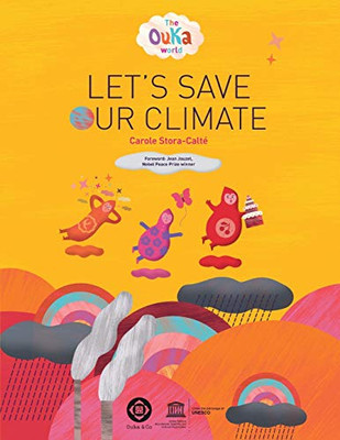 The Ouka World: Let's Save Our Climate (1)