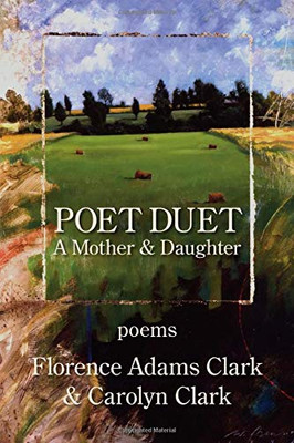 Poet Duet: A Mother and Daughter Poetry Manuscript