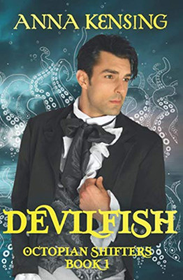 Devilfish (Octopian Shifters)