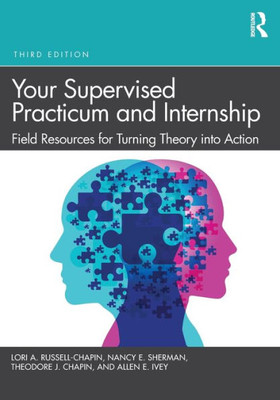 Your Supervised Practicum And Internship