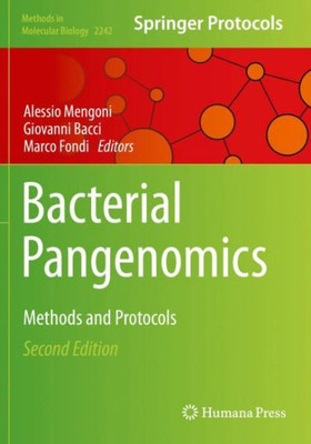 Bacterial Pangenomics: Methods And Protocols (Methods In Molecular Biology, 2242)