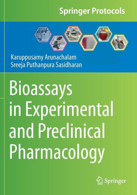 Bioassays In Experimental And Preclinical Pharmacology (Springer Protocols Handbooks)