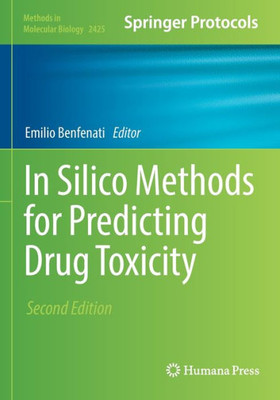 In Silico Methods For Predicting Drug Toxicity (Methods In Molecular Biology, 2425)